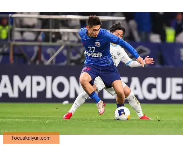 上海申花特谢拉近期表现稳健，过人能力持续提升引发关注