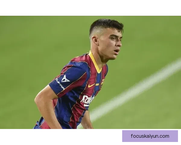 佩德里本赛季持续与伤病斗争，复出后状态稳步回升